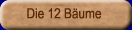 Die 12 Bume