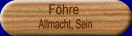 Föhre - Prinzip der Allmacht, des Seins